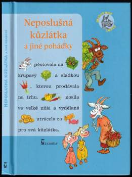 Neposlušná kůzlátka a jiné pohádky