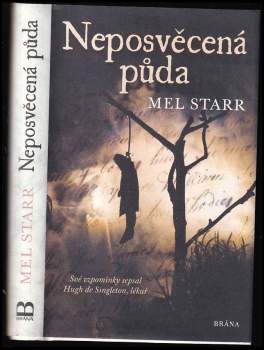 Melvin R Starr: Neposvěcená půda