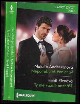 Nepotřebuješ ženicha?, Ty mě vážně neznáš?