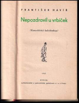 František Havíř: Nepozdravil u vrbiček