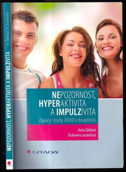 Nepozornost, hyperaktivita a impulzivita