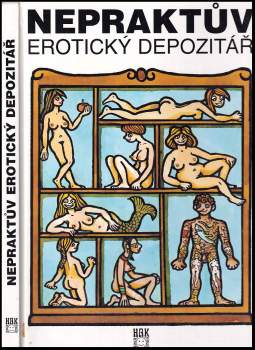 Ladislav Bezděk: Nepraktův erotický depozitář
