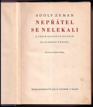 Adolf Zeman: Nepřátel se nelekali