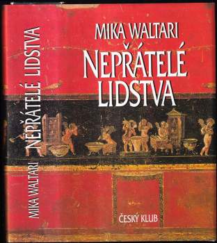 Nepřátelé lidstva : paměti římského senátora Minuta Lause Maniliana z let 46-79