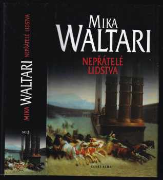 Mika Waltari: Nepřátelé lidstva
