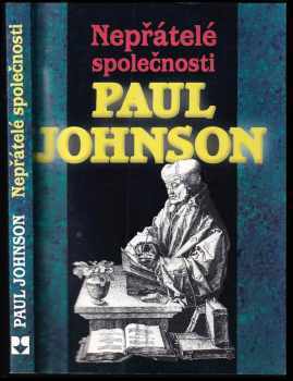 Paul Johnson: Nepřátelé společnosti