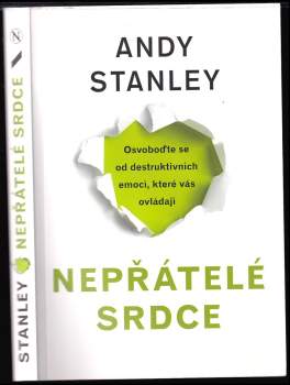Andy Stanley: Nepřátelé srdce