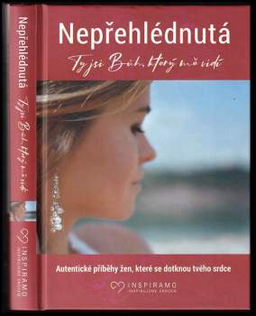 Nepřehlédnutá : ty jsi Bůh, který mě vidí
