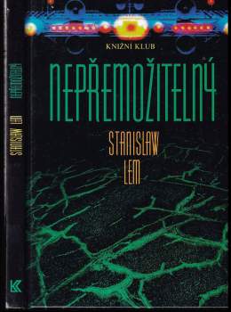 Stanislaw Lem: Nepřemožitelný