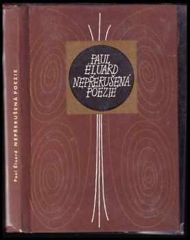 Paul Éluard: Nepřerušená poezie