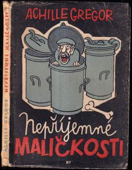 Achille Gregor: Nepříjemné maličkosti