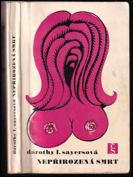 Dorothy L Sayers: Nepřirozená smrt