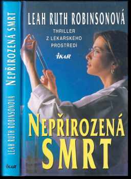 Nepřirozená smrt - Leah Ruth Robinson (2001, Ikar) - ID: 579902