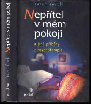 Yoram Yovell: Nepřítel v mém pokoji a jiné příběhy z psychoterapie