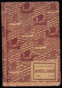 Maurice Barrès: Nepřítel zákonů