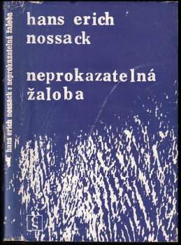 Hans Erich Nossack: Neprokazatelná žaloba
