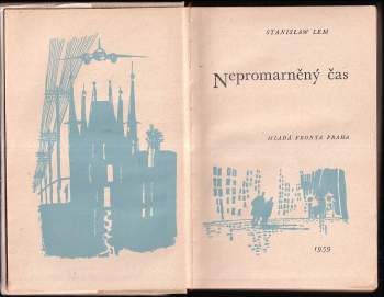 Stanislaw Lem: Nepromarněný čas