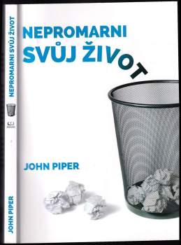 Nepromarni svůj život