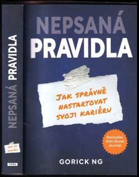 Gorick Ng: Nepsaná pravidla