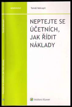 Neptejte se účetních, jak řídit náklady