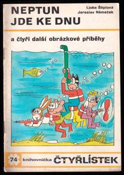 Neptun jde ke dnu - Čtyřlístek 74