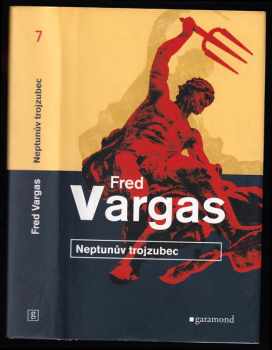 Fred Vargas: Neptunův trojzubec