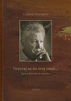 Nepýtaj sa na svoj osud