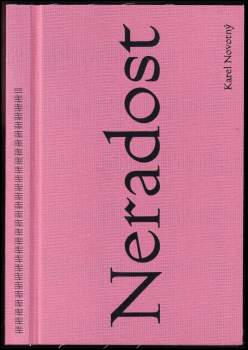 Karel Novotný: Neradost