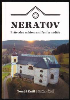 Tomáš Kutil: Neratov