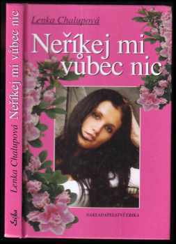 Neříkej mi vůbec nic