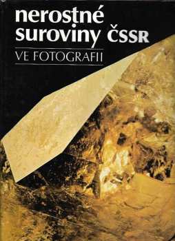 Nerostné suroviny ČSSR ve fotografii