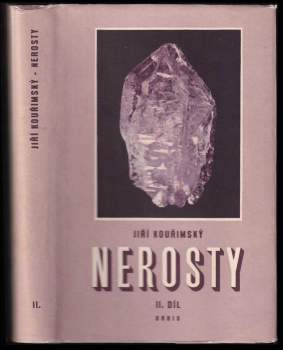 Jiří Kouřimský: Nerosty. Díl 2