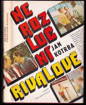 Nerozluční rivalové