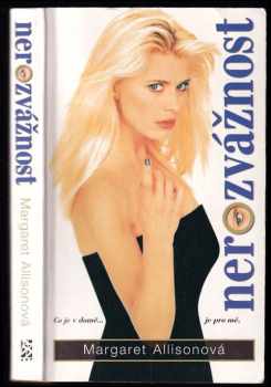 Margaret Allison: Nerozvážnost