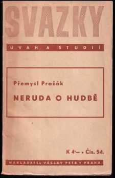 Přemysl Pražák: Neruda o hudbě