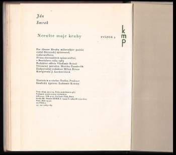 Ján Smrek: Nerušte moje kruhy