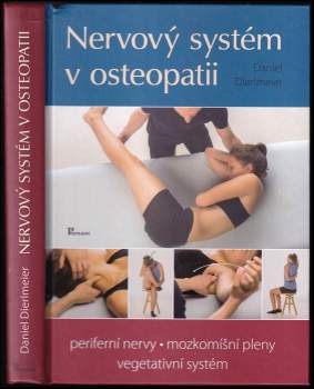 Daniel Dierlmeier: Nervový systém v osteopatii