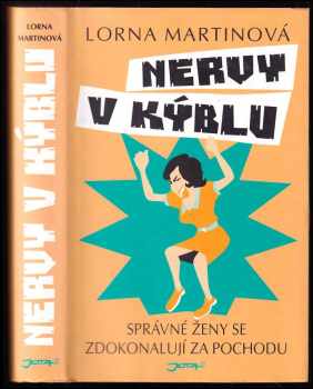 Lorna Martin: Nervy v kýblu