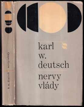 Karl Wolfgang Deutsch: Nervy vlády