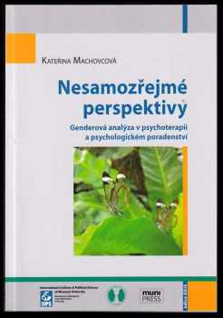 Kateřina Machovcová: Nesamozřejmé perspektivy