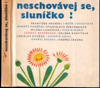 Neschovávej se, sluníčko!