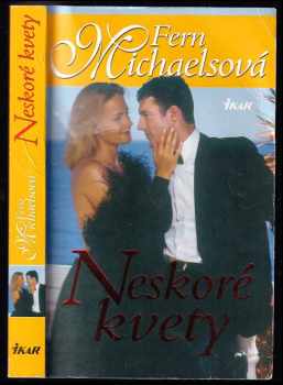 Fern Michaels: Neskoré kvety