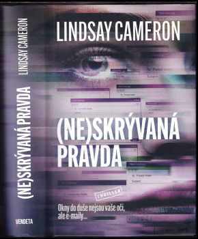 Lindsay Cameron: (Ne)skrývaná pravda