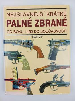Neslavnější krátké palné zbraně