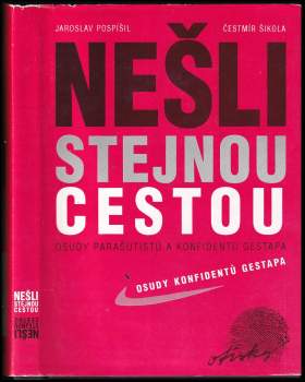 Nešli stejnou cestou