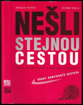 Nešli stejnou cestou