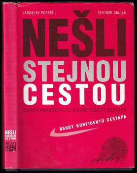 Jaroslav Pospíšil: Nešli stejnou cestou