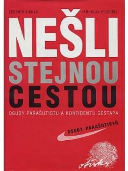 Nešli stejnou cestou