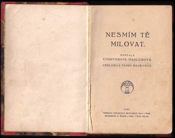 Hedwig Courths-Mahler: Nesmím tě milovat