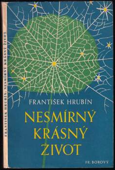 Nesmírný krásný život